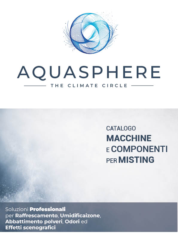 Catalogo AQUASPHERE macchine e componenti per misting